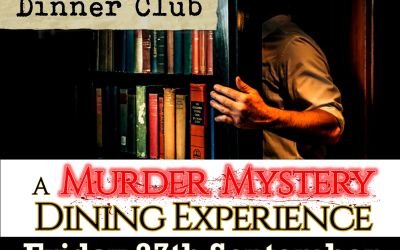 MURDER MYSTERY DINING EXPERIENCE – COMING SOON!